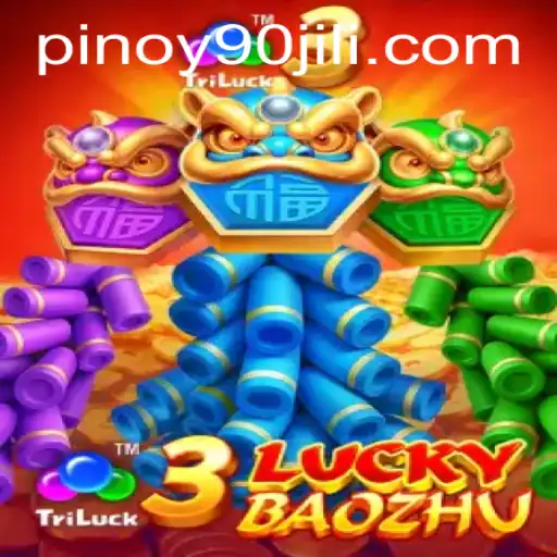 Explore the Exciting World of 3LuckyBaozhu: The Latest Sensation by 90JILI.COM