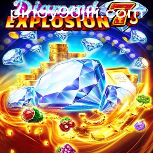 Discover the Thrills of DiamondExplosion7s: A Comprehensive Guide