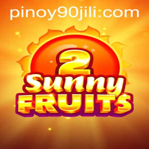 Experience the Thrills of SunnyFruits2 on 90JILI.COM